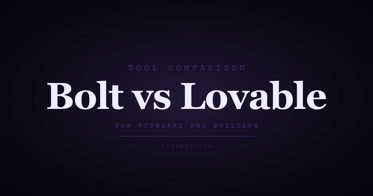 Bolt vs Lovable: Tool Comparison — Cystall Blog