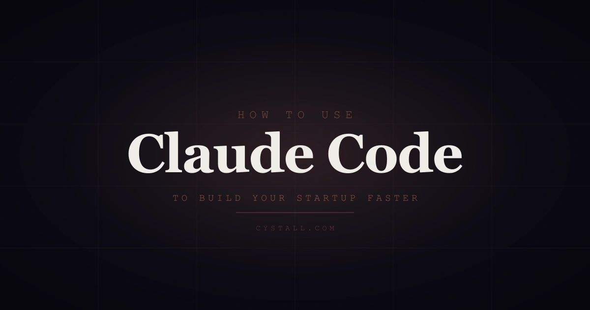 How to use Claude Code for startup development