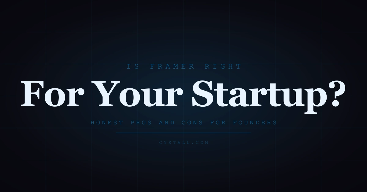Framer for startups honest pros and cons
