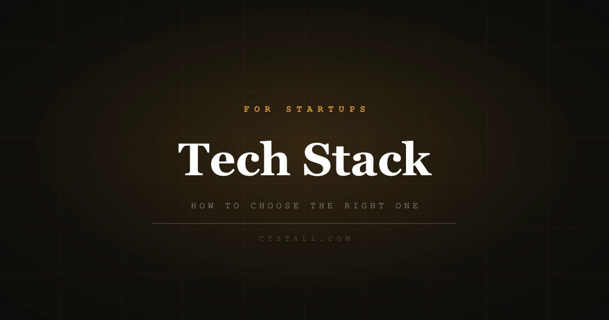 How to choose a tech stack for your startup