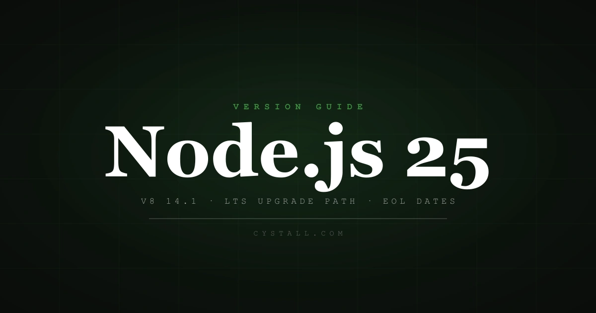 Node.js 25 release and version upgrade guide