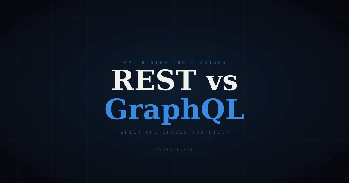 REST vs GraphQL comparison for startups choosing an API approach