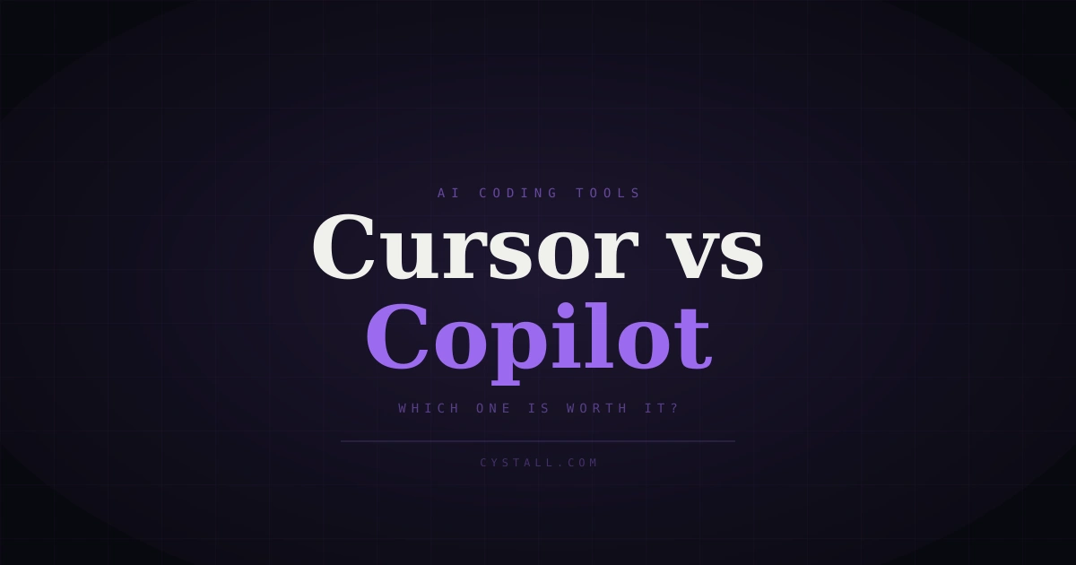 Cursor vs GitHub Copilot comparison for founders and developers