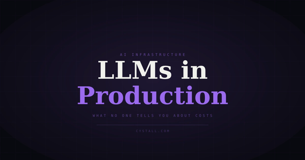 LLMs in production cost reality for SaaS founders