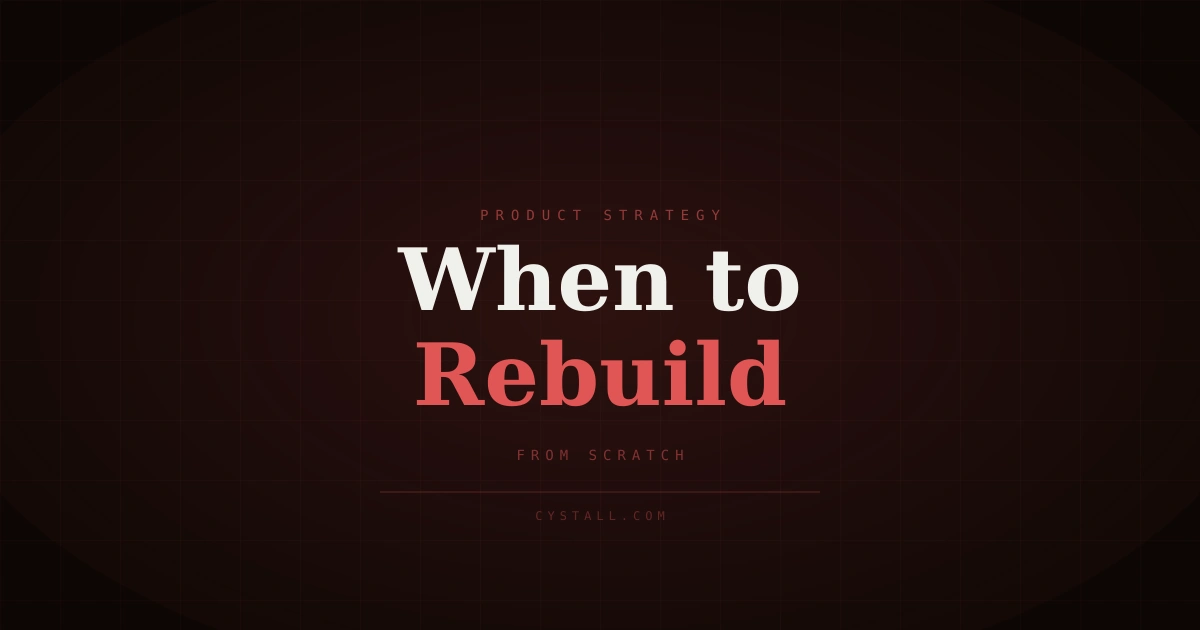 When to rebuild your SaaS product from scratch