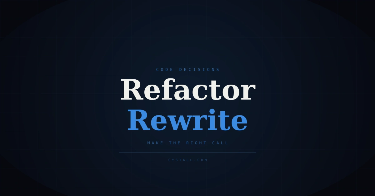 Editorial cover image about deciding between rewriting and refactoring a codebase