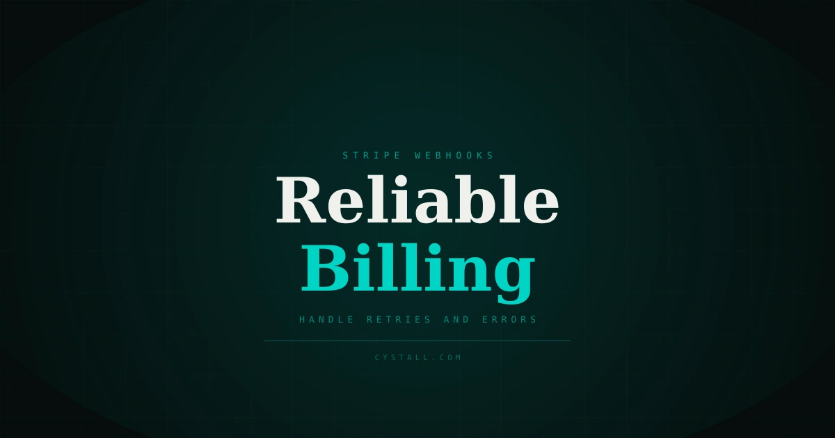 A dark cover image about handling Stripe webhooks reliably in a SaaS product.